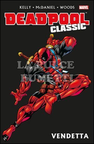 DEADPOOL CLASSIC #     6: VENDETTA